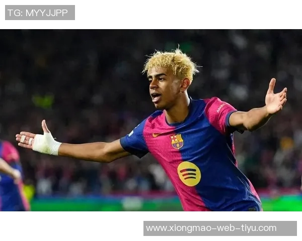 国家德比引发风波巴萨紧急取消亚马尔今日活动发言安排